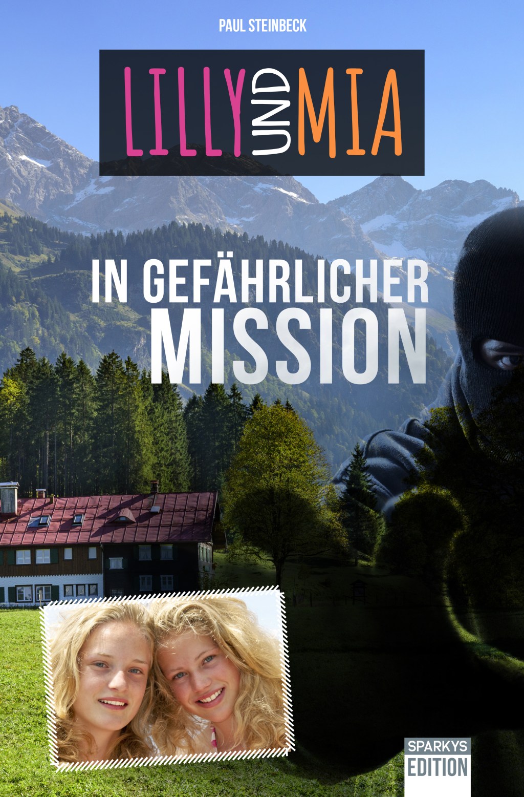 Das Cover ist fertig! Lilly und Mia in gefährlicher&nbsp;Mission